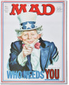 Plechová cedule MAD Who Needs You 38 cm x 30 cm