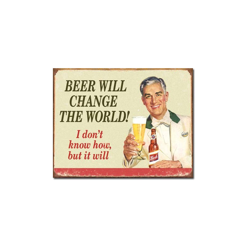 Plechová cedule Ephemera Beer Change the World 40 cm x 32 cm Plechová cedule Ephemera Beer Change the World 40 cm x 32 cm