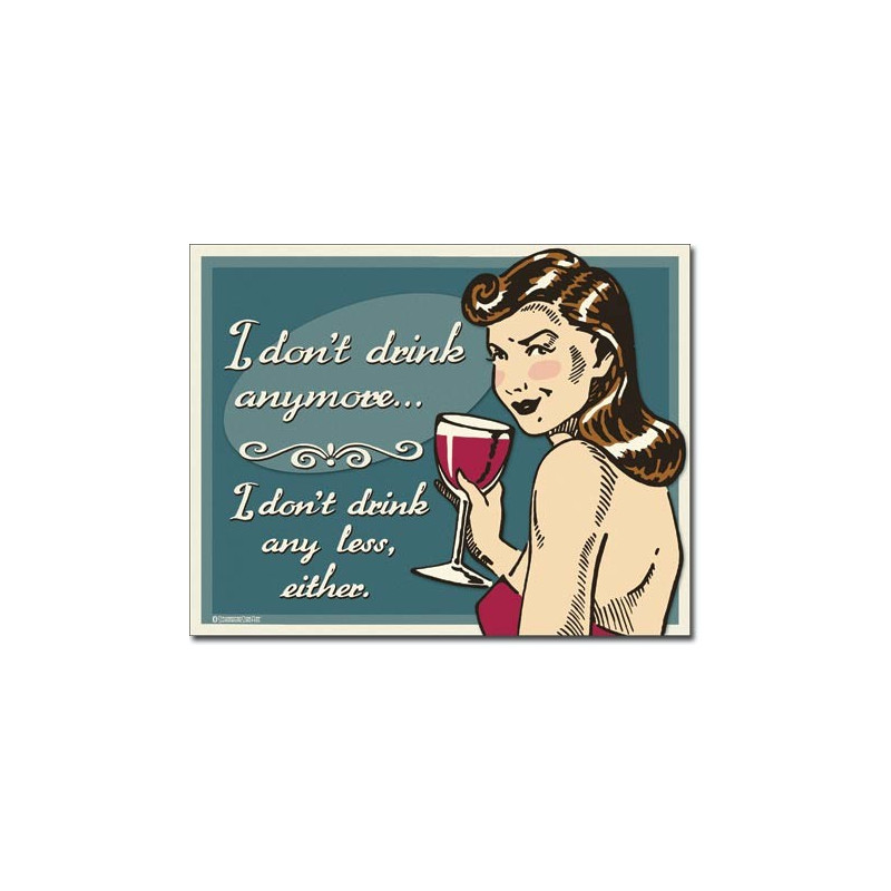 Plechová cedule Schonberg - Dont Drink Anymore 40 cm x 32 cm Plechová cedule Schonberg - Dont Drink Anymore 40 cm x 32 cm