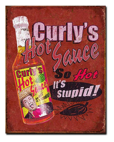 Plechová cedule Curlys Hot Sauce 40 cm x 32 cm