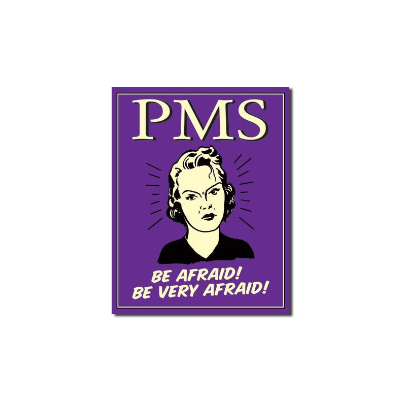 Plechová cedule PMS - Be Afraid 40 cm x 32 cm