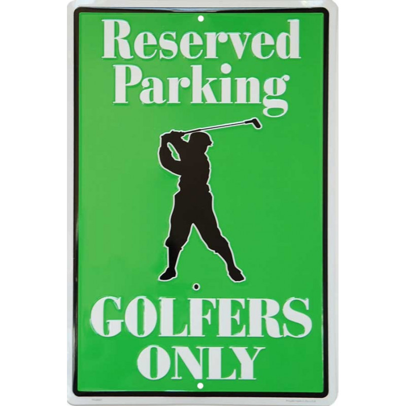 Plechová cedule Golfers Only Reserved Parking 45 cm x 30 cm Plechová cedule Golfers Only Reserved Parking 45 cm x 30 cm