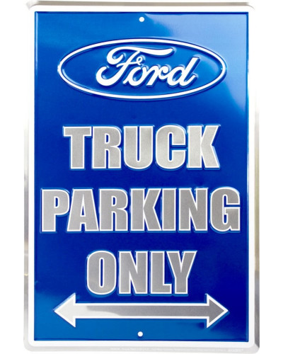 Plechová cedule Ford Truck Parking Only 45cm x 30 cm c