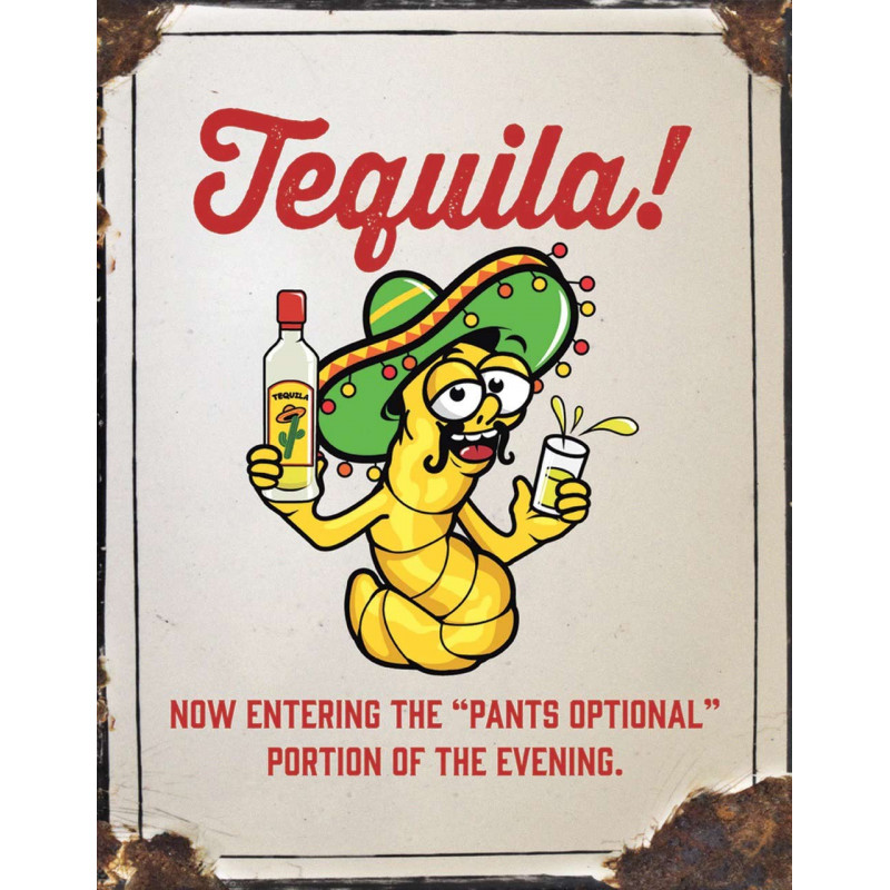 Plechová cedule Tequila - Pants Optional 32 cm x 40 cm