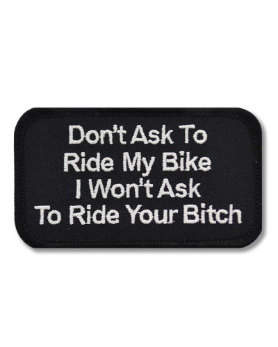 Moto nášivka Dont Ask To Ride 9 cm x 5 cm