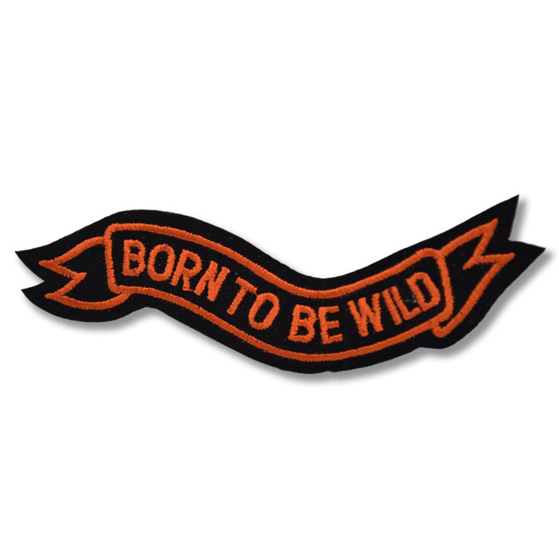 Moto nášivka Born To Be Wild stužka 13cm x 3cm