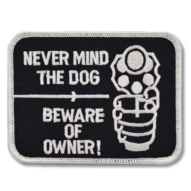 Moto nášivka Never mind the Dog 10 cm x 7 cm