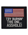 Moto nášivka Try burning this one US 10 cm x 9 cm