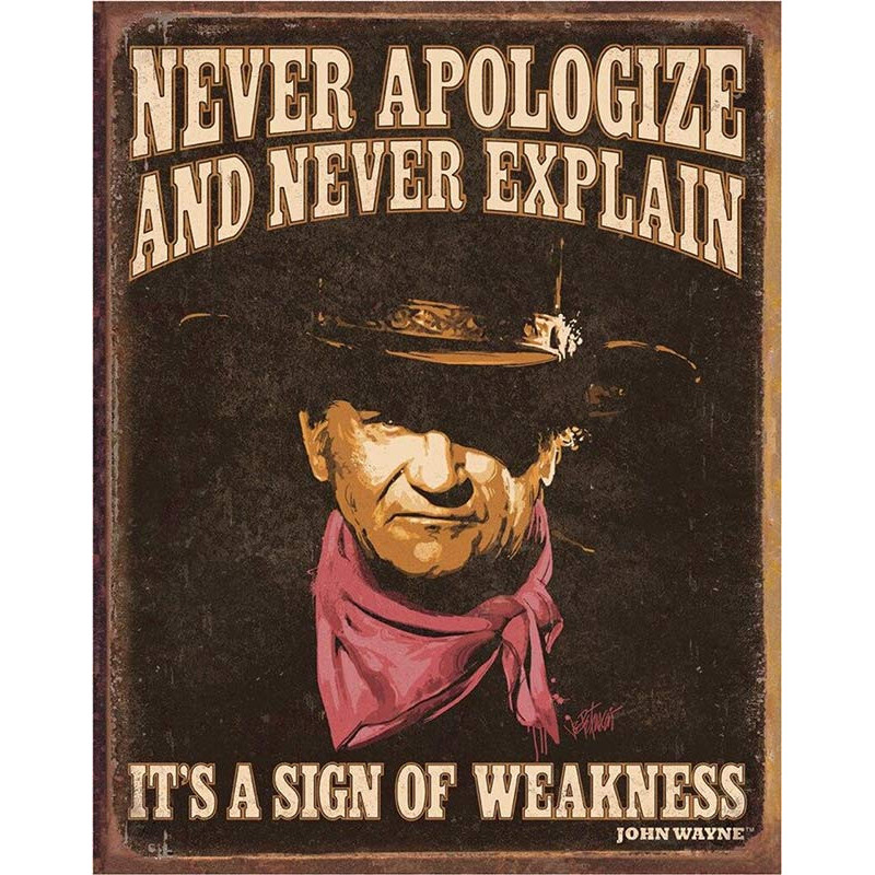 Plechová cedule Wayne - Sign of Weakness 32 cm x 40 cm