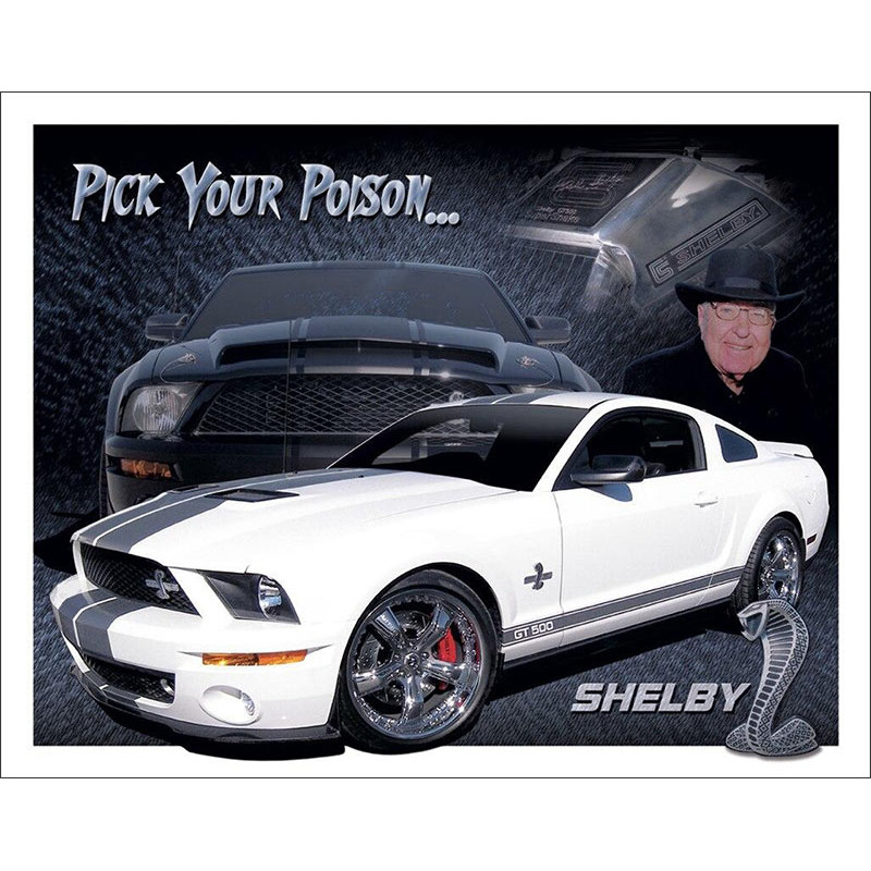 Plechová cedule Shelby Mustang - Pick Your Poison 32 cm x 40 cm